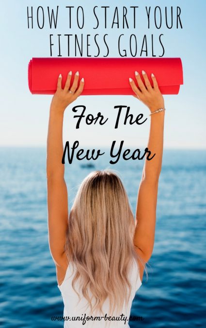 how to start Your fitness New Years Resolution Fitness Goal